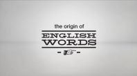 Where do our words come from?